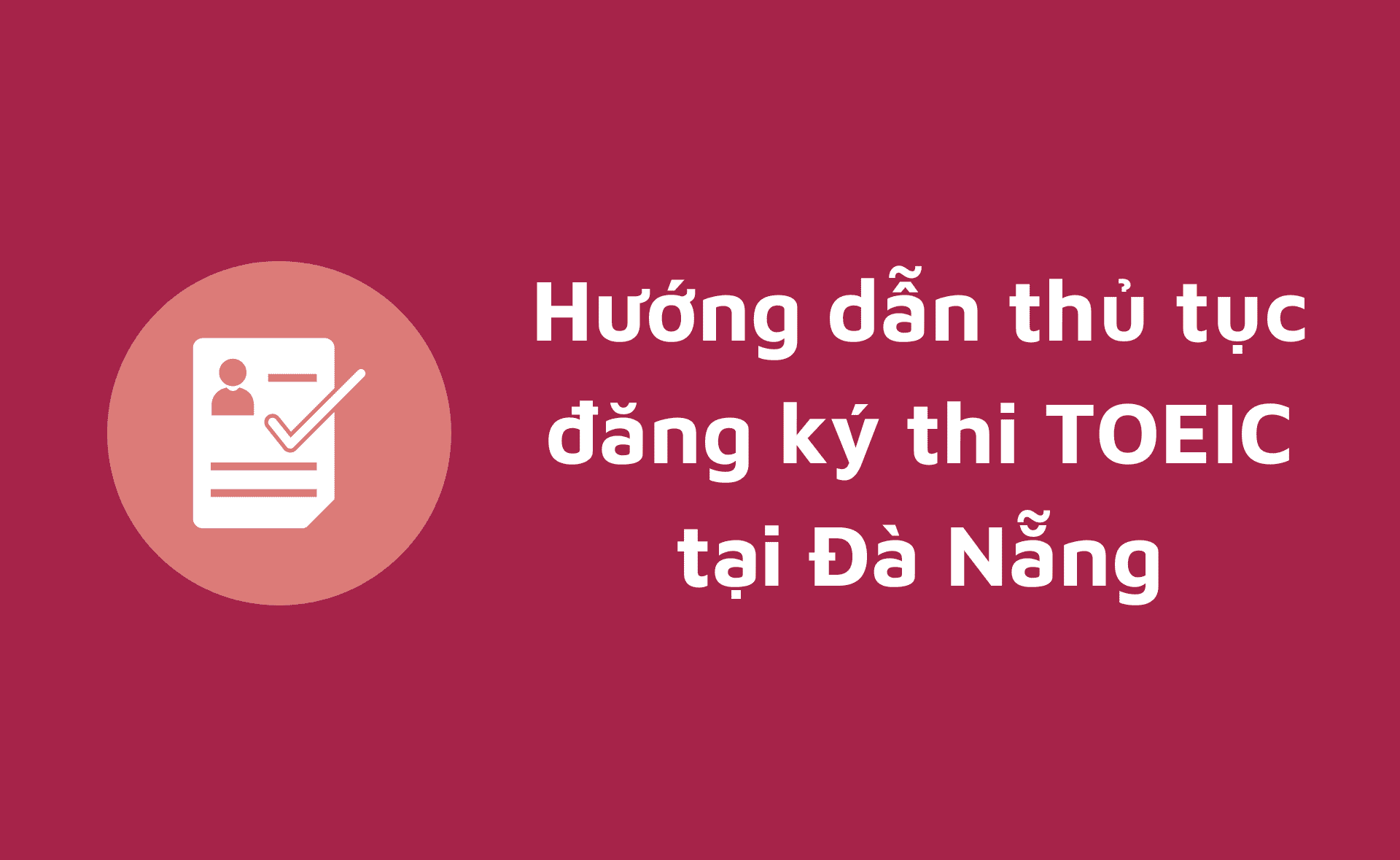 đăng ký thi toeic tại Đà Nẵng