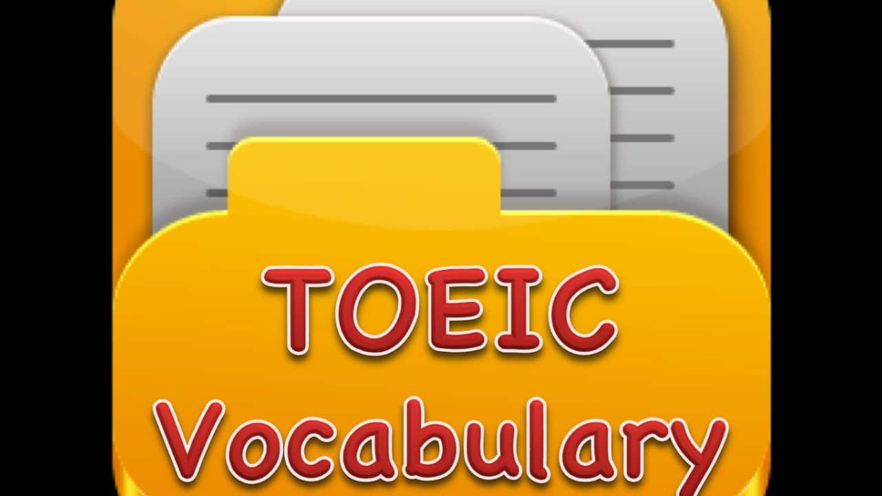 Cách Học 600 Essential Words For The Toeic