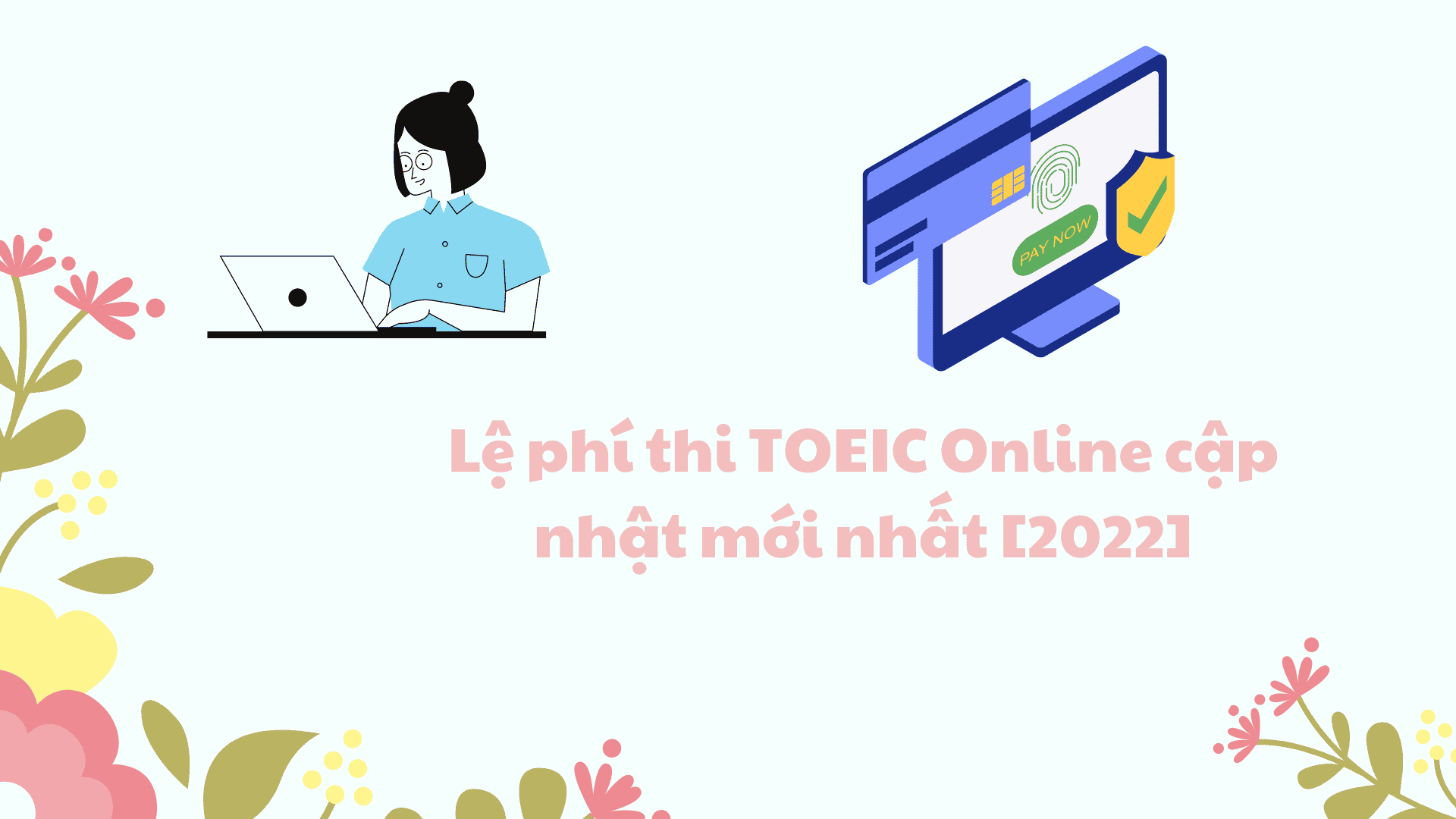 Lệ Phí Thi Toeic Online