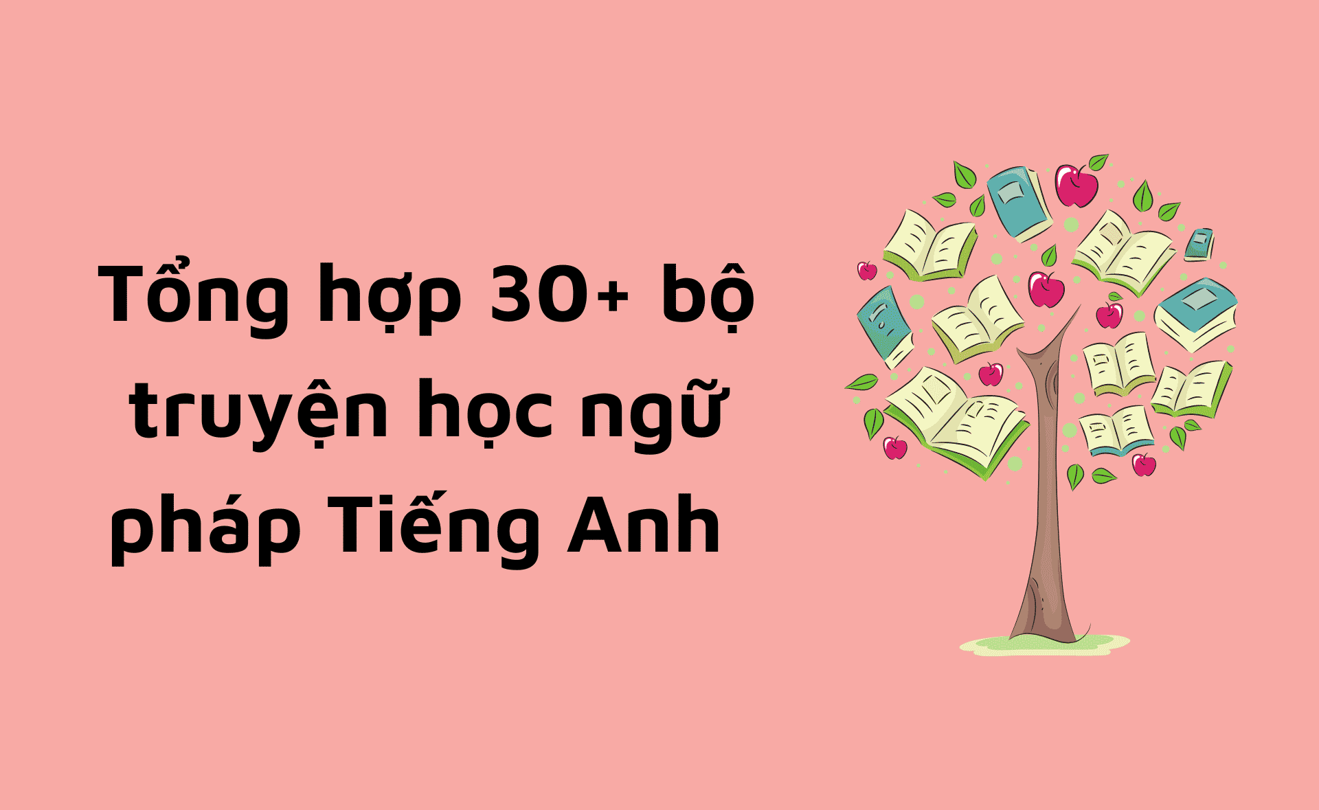 bộ truyện học ngữ pháp