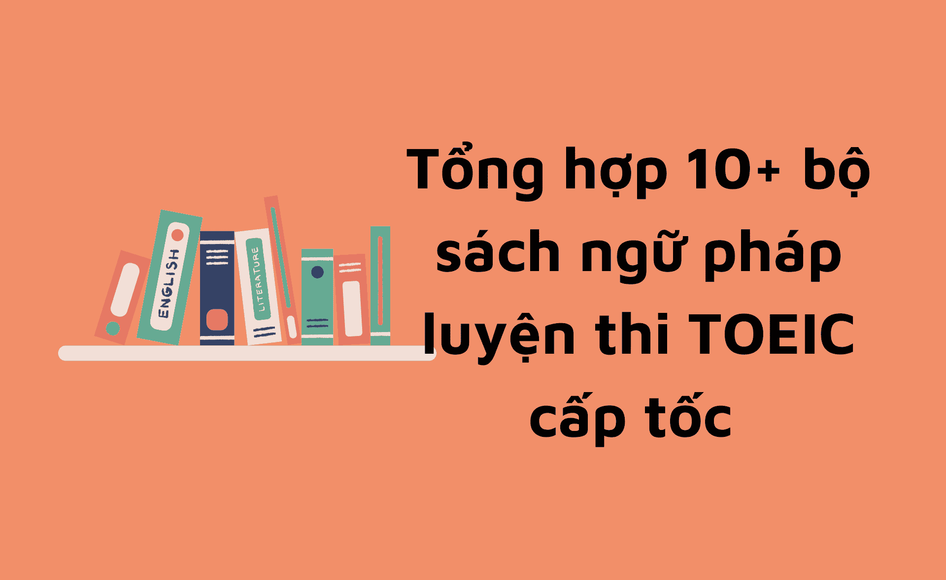  luyện thi TOEIC cấp tốc