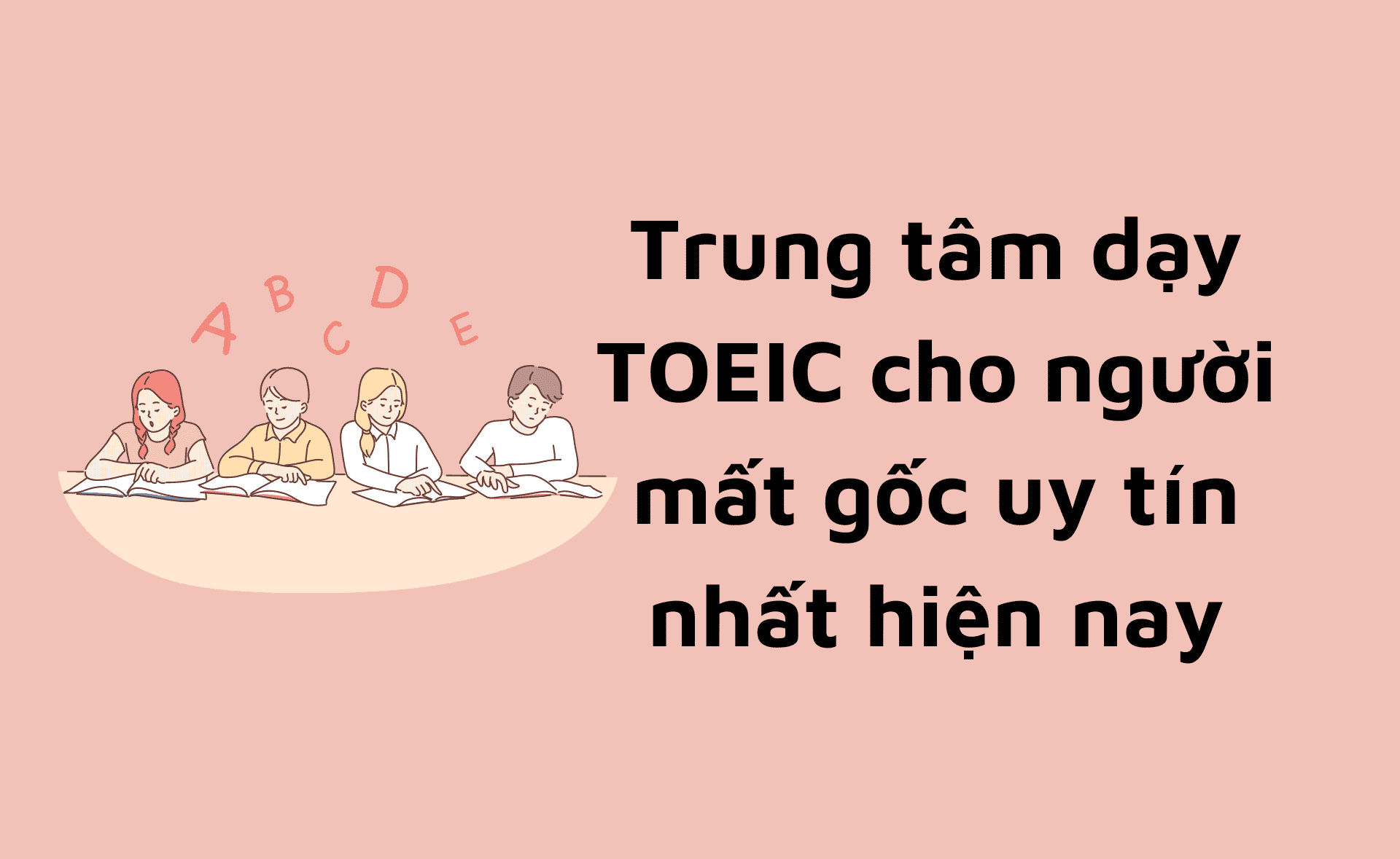  dạy TOEIC cho người mất gốc