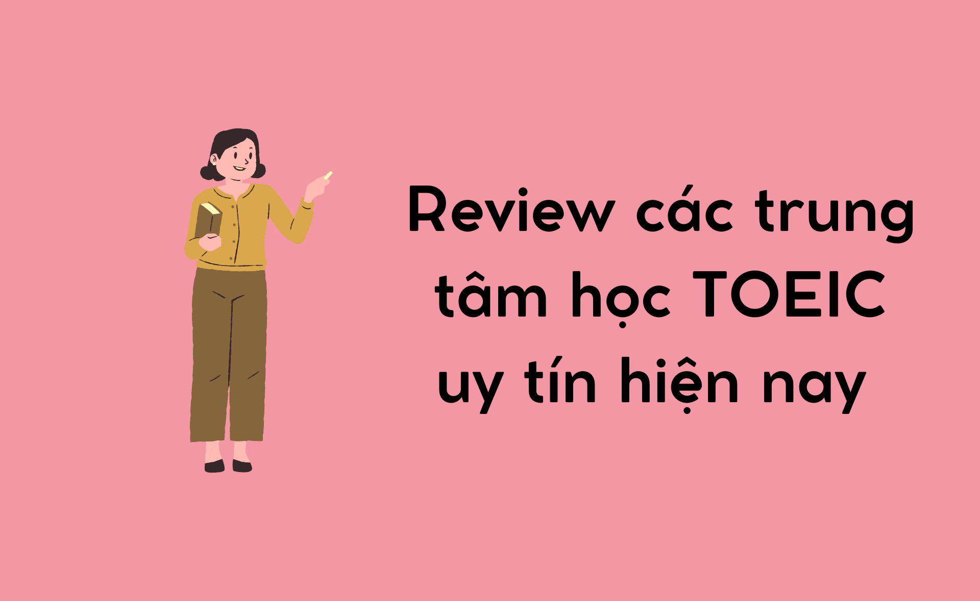 review các trung tâm học TOEIC
