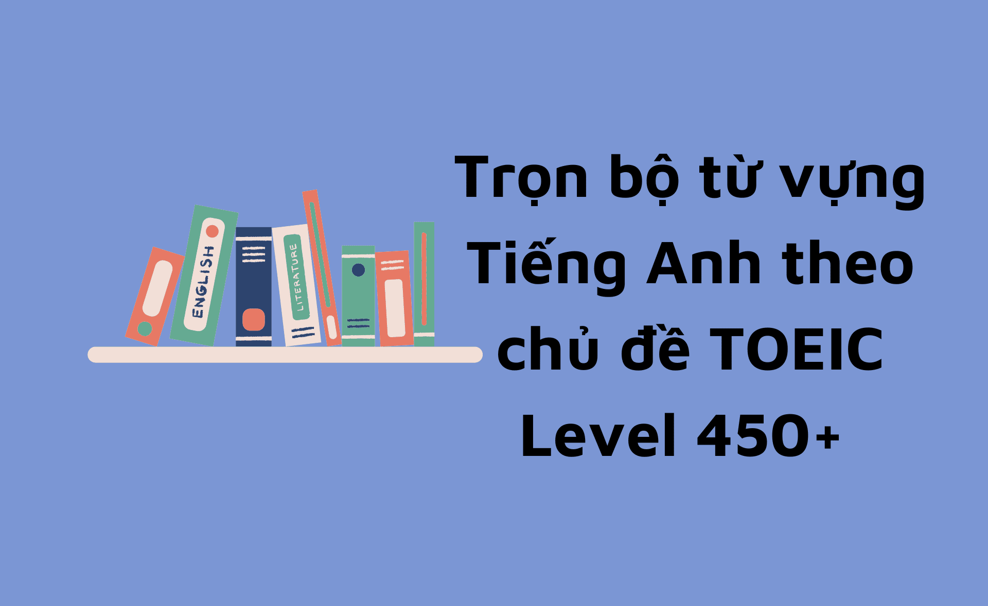 TOEIC Level 450+